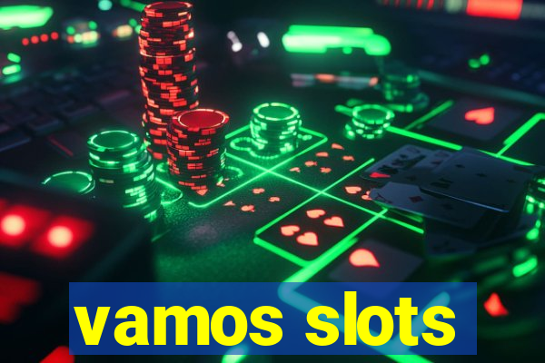 vamos slots